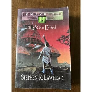 Empyrion ll The Siege Of Dome By Stephen R. Lawhead Paperback Book (1996)